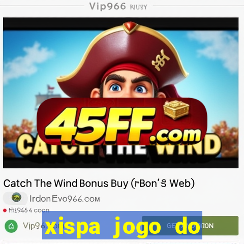 xispa jogo do bicho tabela